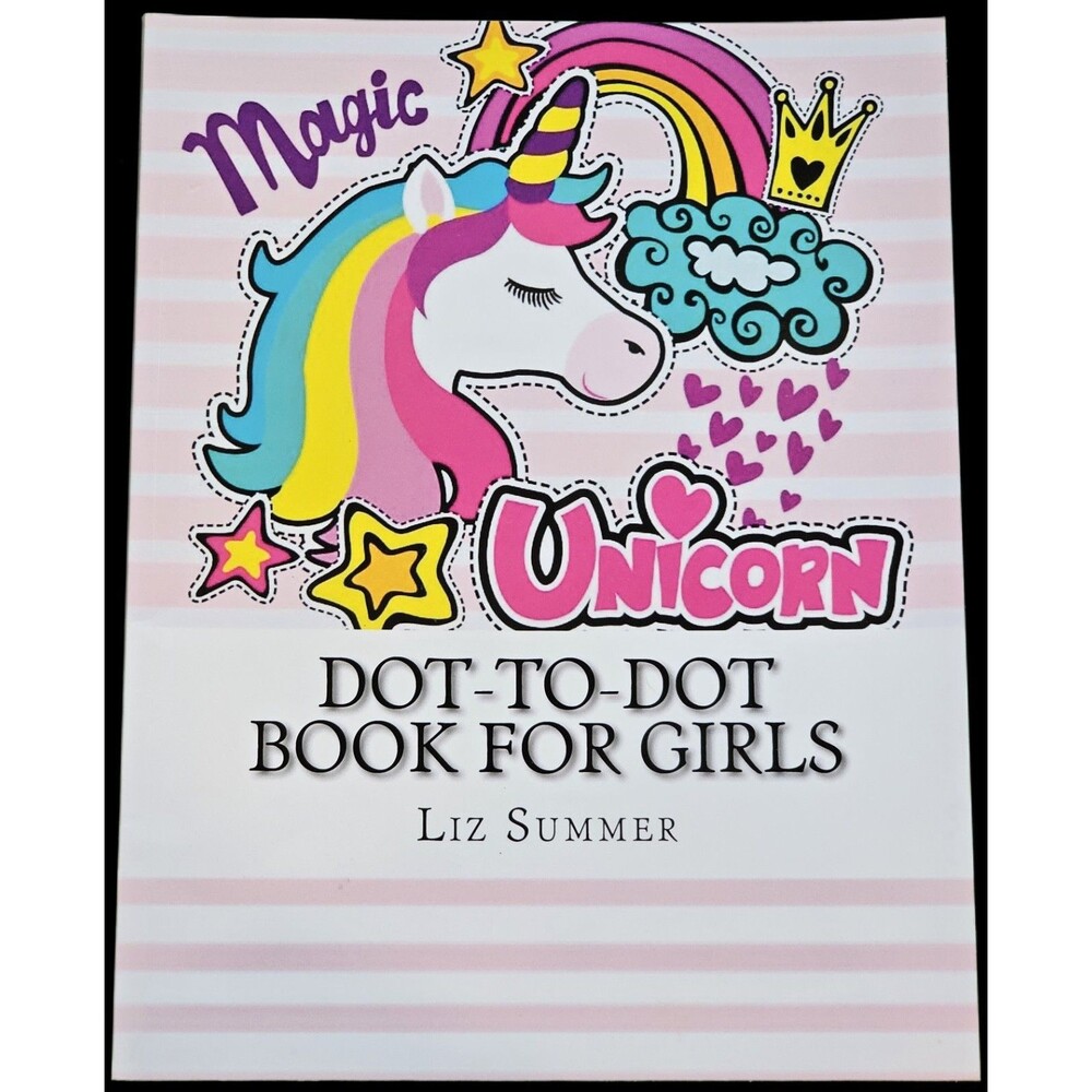 MAGIC UNICORN DOT-TO-DOT BOOK FOR GIRLS by Liz Summer 2018 Puzzle Activity
